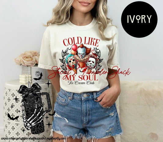 Cold Like My Soul Tee