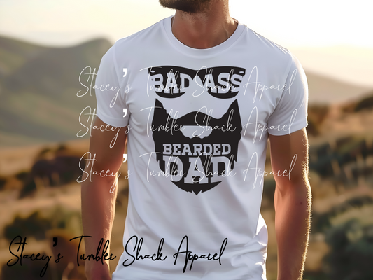 Bad*ss bearded Dad shirt