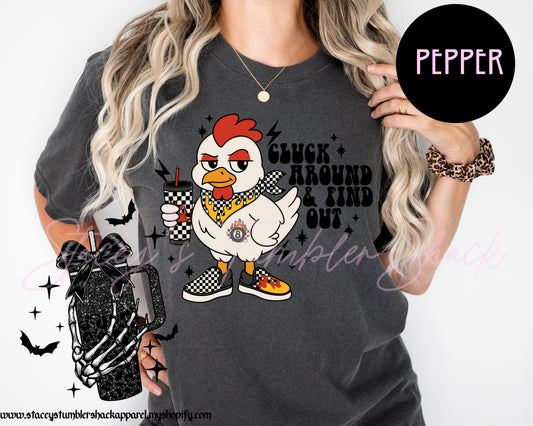 Cluck Around and Find Out Tee