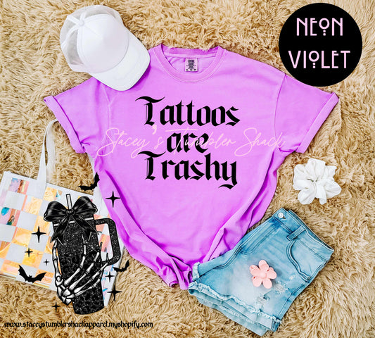 Tattoos are Trashy