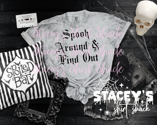 Spook around and find out shirt