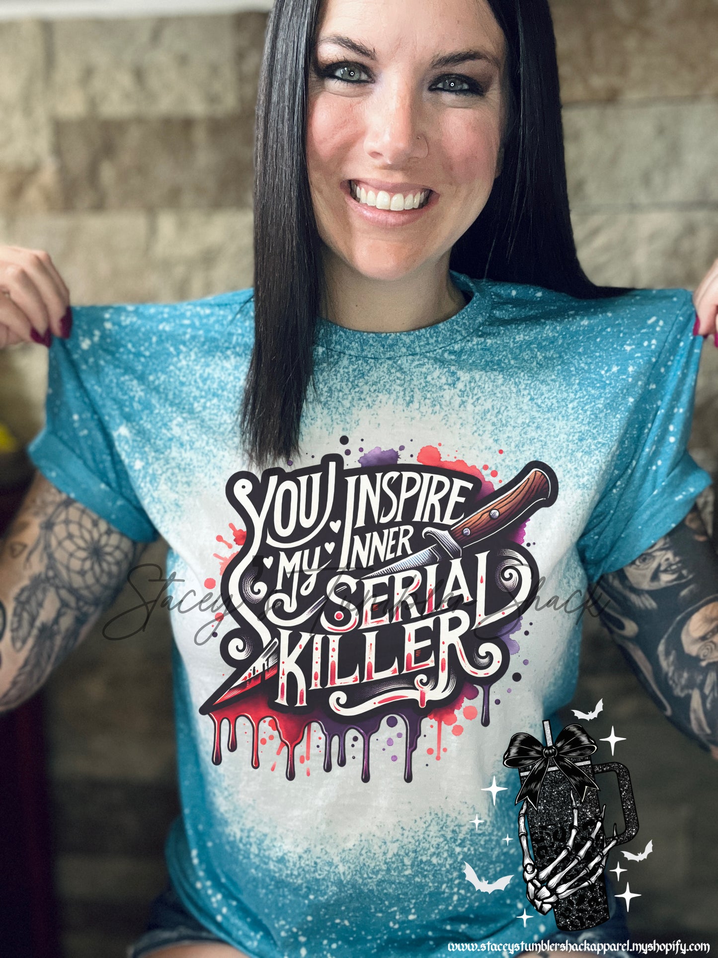 You Inspire My Inner Serial Killer Bleached Tee