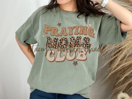 Praying Moms Club Tee