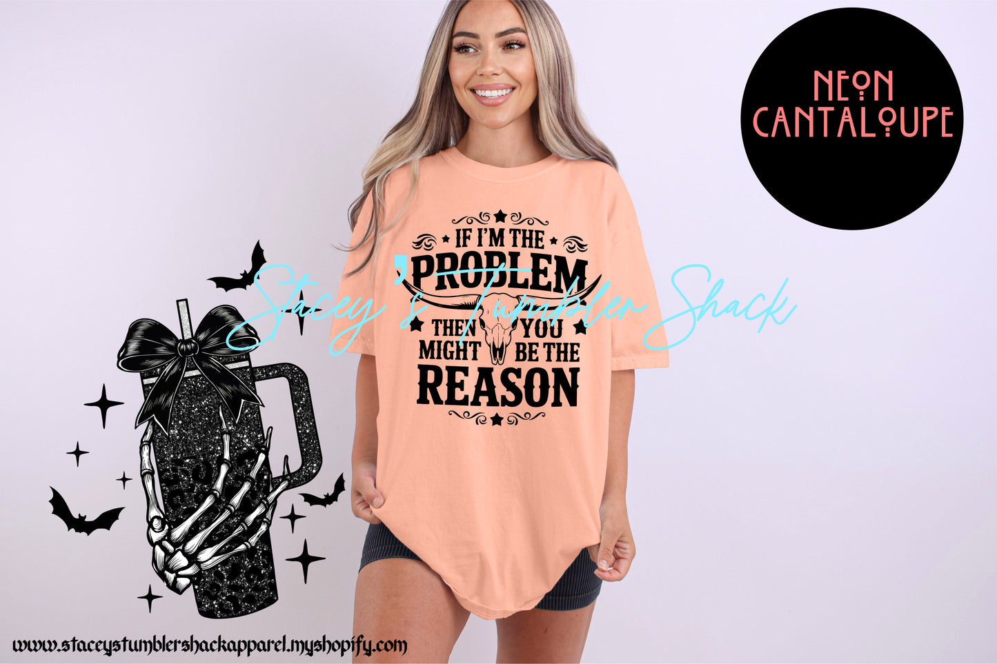 If I'm the problem tee